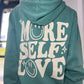 More Self Love Hoodie